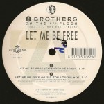 2 Brothers on The 4th Floor feat. Des'Ray and D-Rock - Let me be free